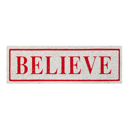 24" Believe Sign