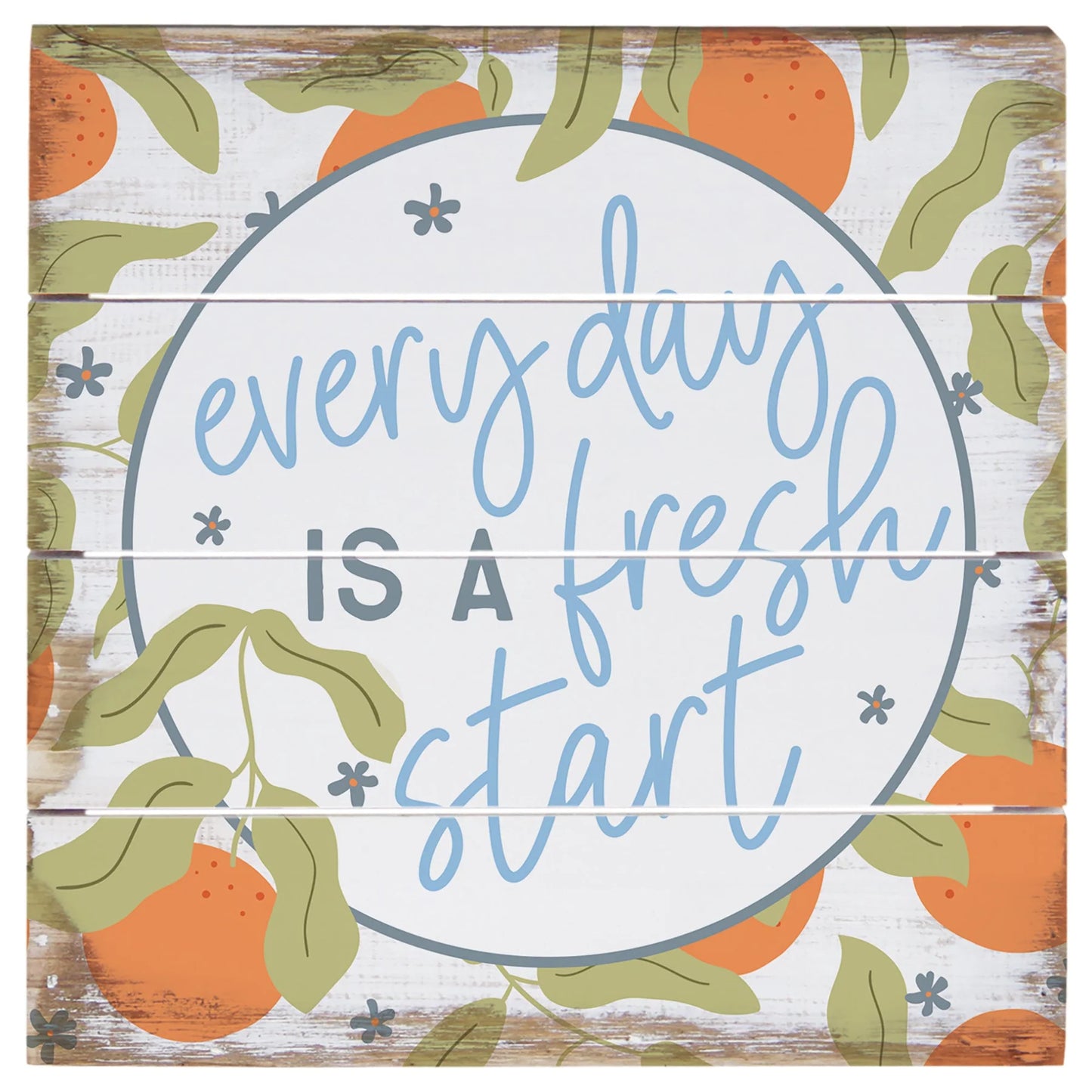 Fresh Start Oranges Sign
