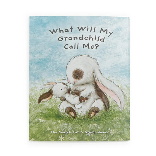 What Will My Grandchild Call Me? Board Book