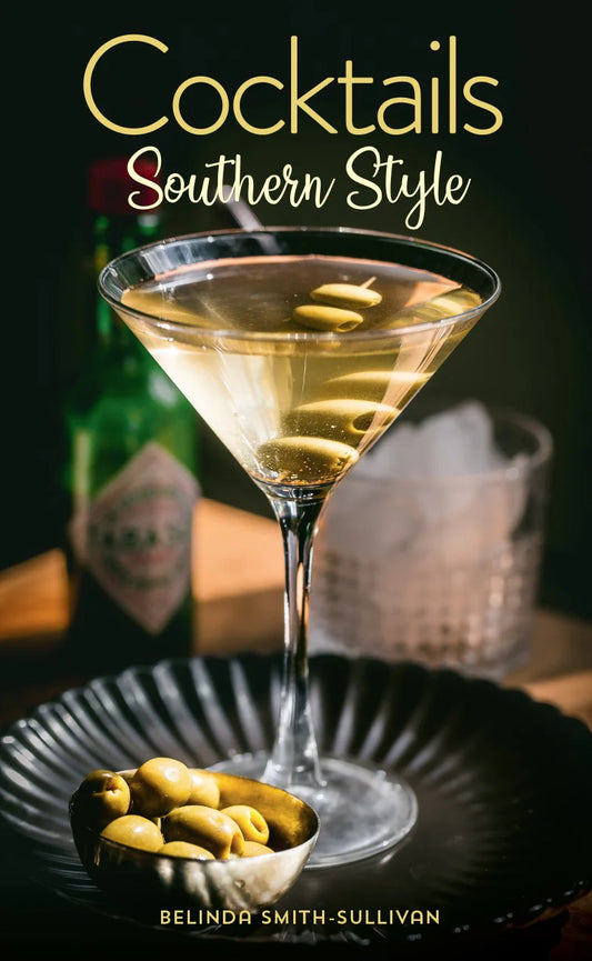 Cocktails, Southern Style Book